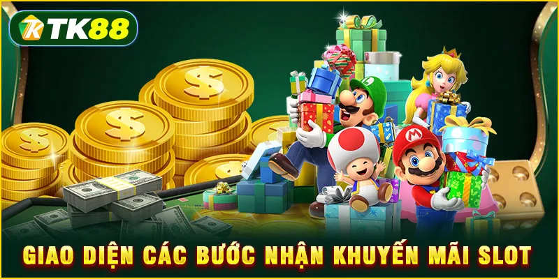 Giao diện các bước nhận khuyến mãi slot 