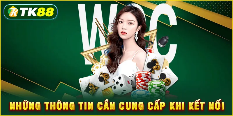 Những thông tin cần cung cấp khi kết nối